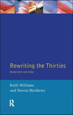 Rewriting the Thirties