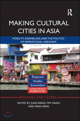 Making Cultural Cities in Asia