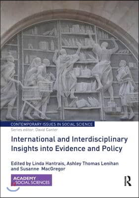 International and Interdisciplinary Insights into Evidence and Policy