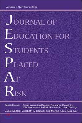 Direction Instruction Reading Programs: Examining Effectiveness for At-Risk Students in Urban Settings: A Special Issue of the Journal of Education fo