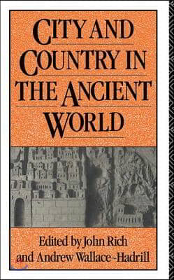 City and Country in the Ancient World