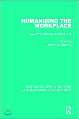 Humanising the Workplace