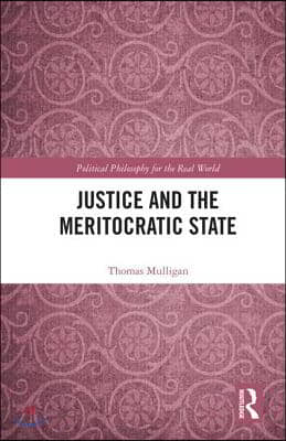 Justice and the Meritocratic State