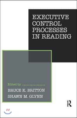 Executive Control Processes in Reading