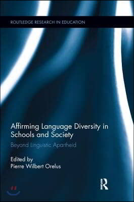 Affirming Language Diversity in Schools and Society