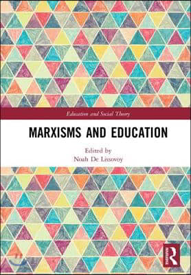 Marxisms and Education