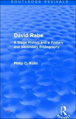 Routledge Revivals: David Rabe (1988)