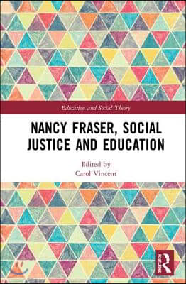 Nancy Fraser, Social Justice and Education