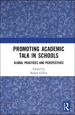 Promoting Academic Talk in Schools