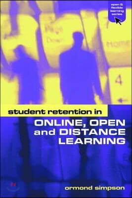 Student Retention in Online, Open and Distance Learning