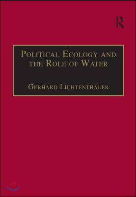 Political Ecology and the Role of Water