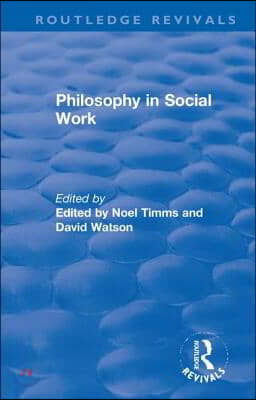 Philosophy in Social Work