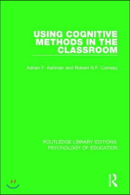 Using Cognitive Methods in the Classroom