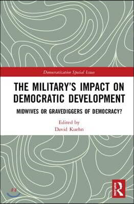 Military’s Impact on Democratic Development