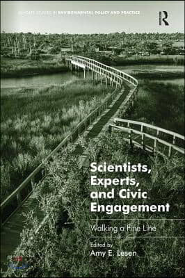 Scientists, Experts, and Civic Engagement