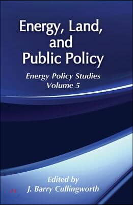 Energy, Land and Public Policy