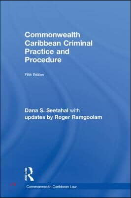 Commonwealth Caribbean Criminal Practice and Procedure