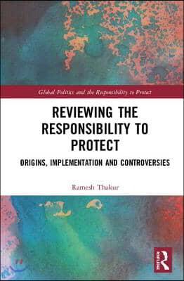 Reviewing the Responsibility to Protect