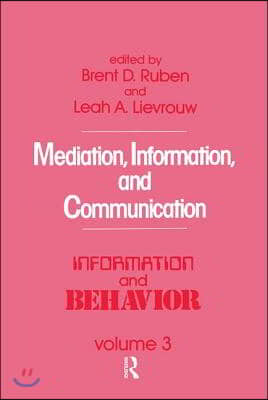 Mediation, Information, and Communication