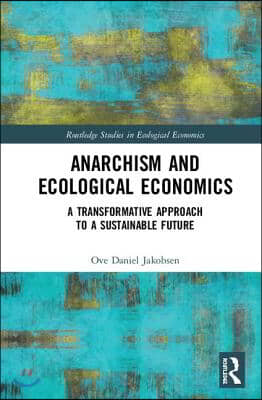 Anarchism and Ecological Economics
