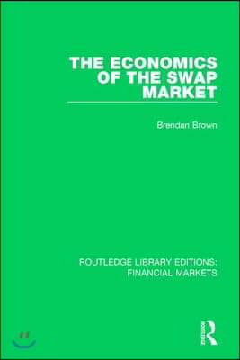 Economics of the Swap Market