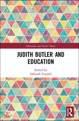 Judith Butler and Education