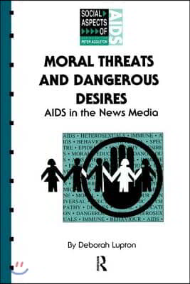 Moral Threats and Dangerous Desires