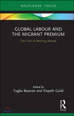 Global Labour and the Migrant Premium