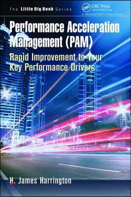 Performance Acceleration Management (PAM)