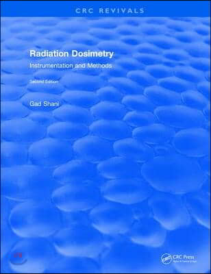 Radiation Dosimetry Instrumentation and Methods (2001)