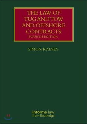 Law of Tug and Tow and Offshore Contracts