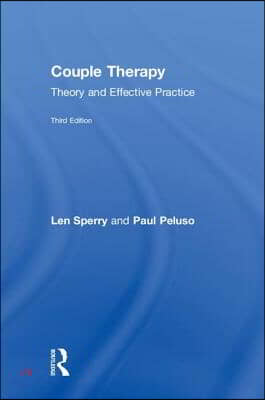 Couple Therapy: Theory and Effective Practice