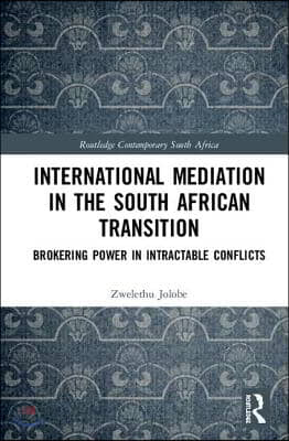 International Mediation in the South African Transition