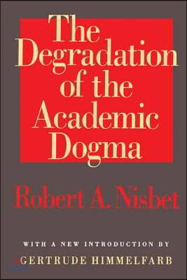 Degradation of the Academic Dogma