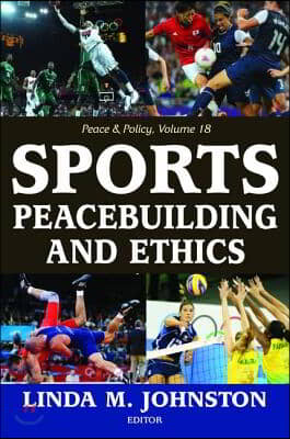 Sports, Peacebuilding and Ethics