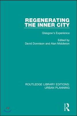 Regenerating the Inner City