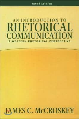 Introduction to Rhetorical Communication