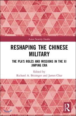Reshaping the Chinese Military