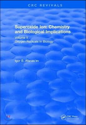 Superoxide Ion: Volume II (1991)