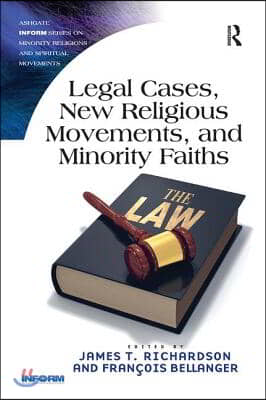 Legal Cases, New Religious Movements, and Minority Faiths