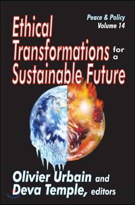 Ethical Transformations for a Sustainable Future