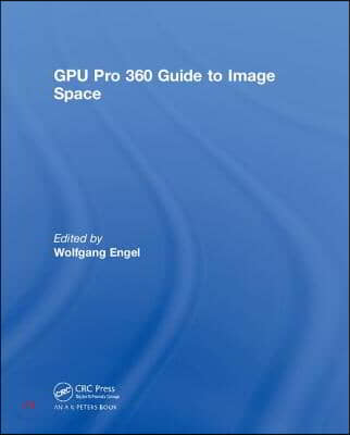 GPU Pro 360 Guide to Image Space