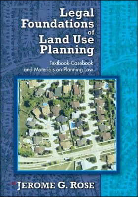 Legal Foundations of Land Use Planning