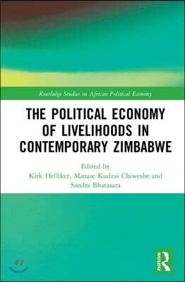 Political Economy of Livelihoods in Contemporary Zimbabwe