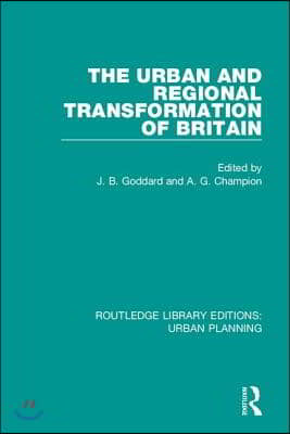 Urban and Regional Transformation of Britain