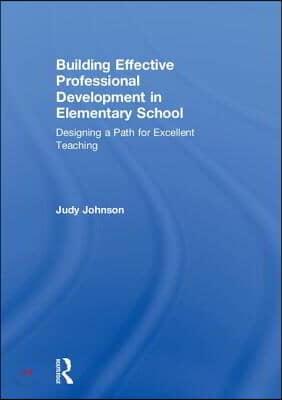 Building Effective Professional Development in Elementary School