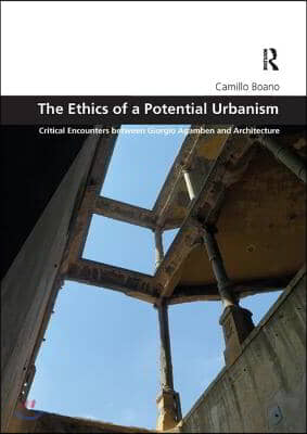 Ethics of a Potential Urbanism