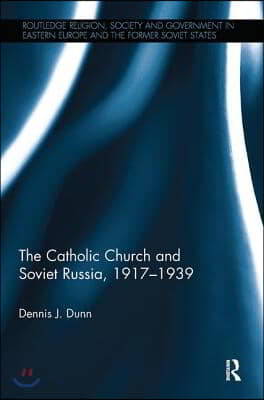 Catholic Church and Soviet Russia, 1917-39