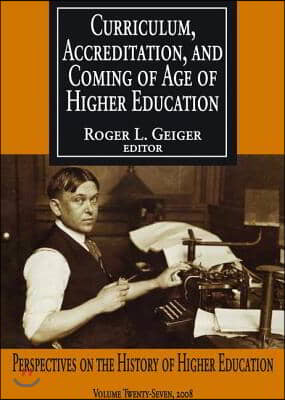 Curriculum, Accreditation and Coming of Age of Higher Education