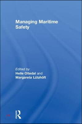 Managing Maritime Safety